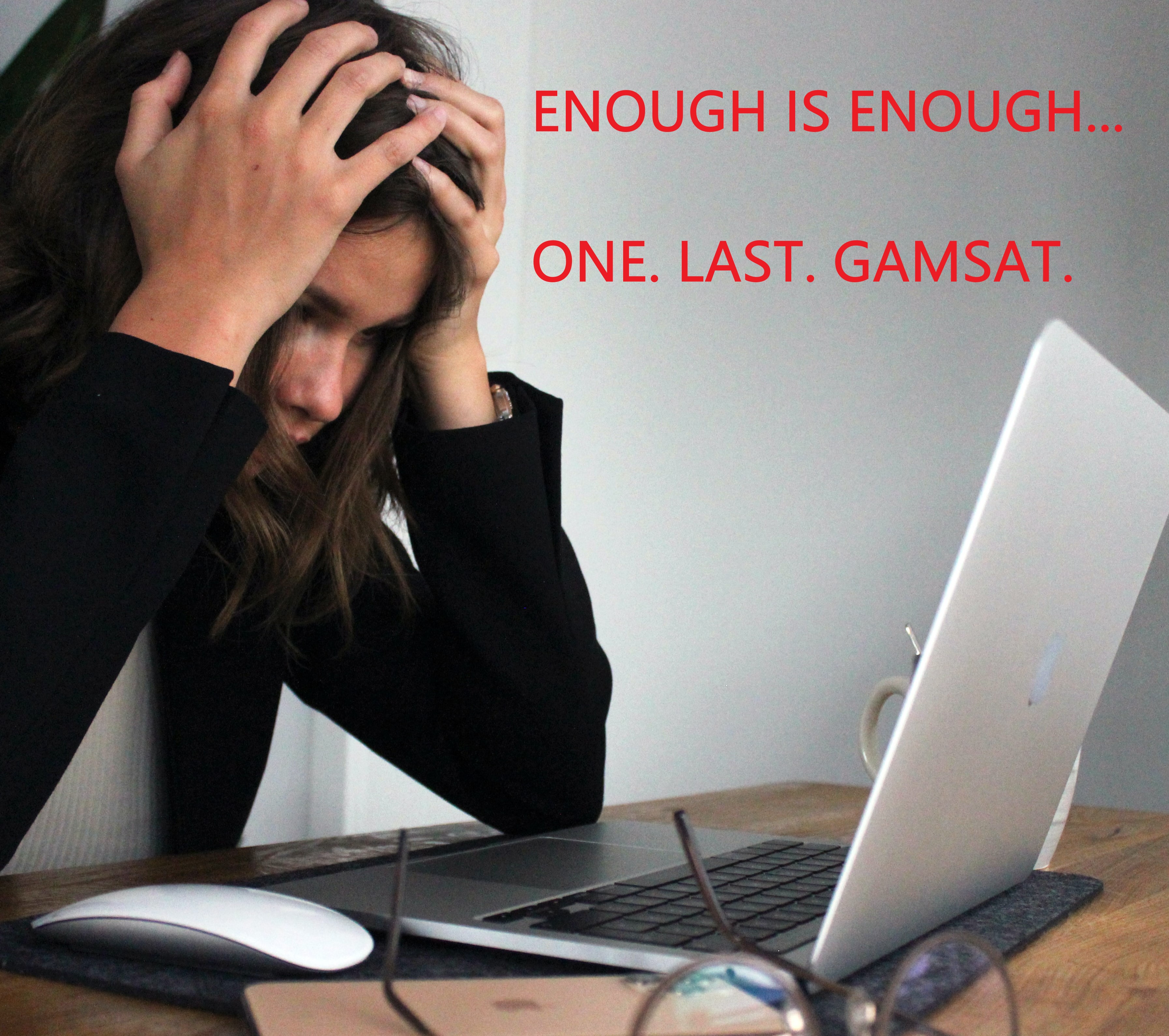 Doing GAMSAT One…Last… Time?